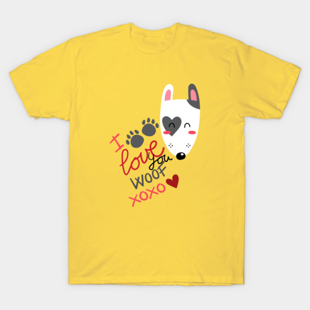 I love you dog Dog TShirt TeePublic